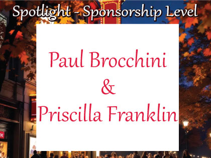 Paul Brocchini and Priscilla Franklin 2026 Autumn on Broadway Sponsor